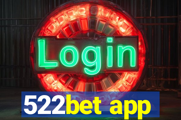 522bet app